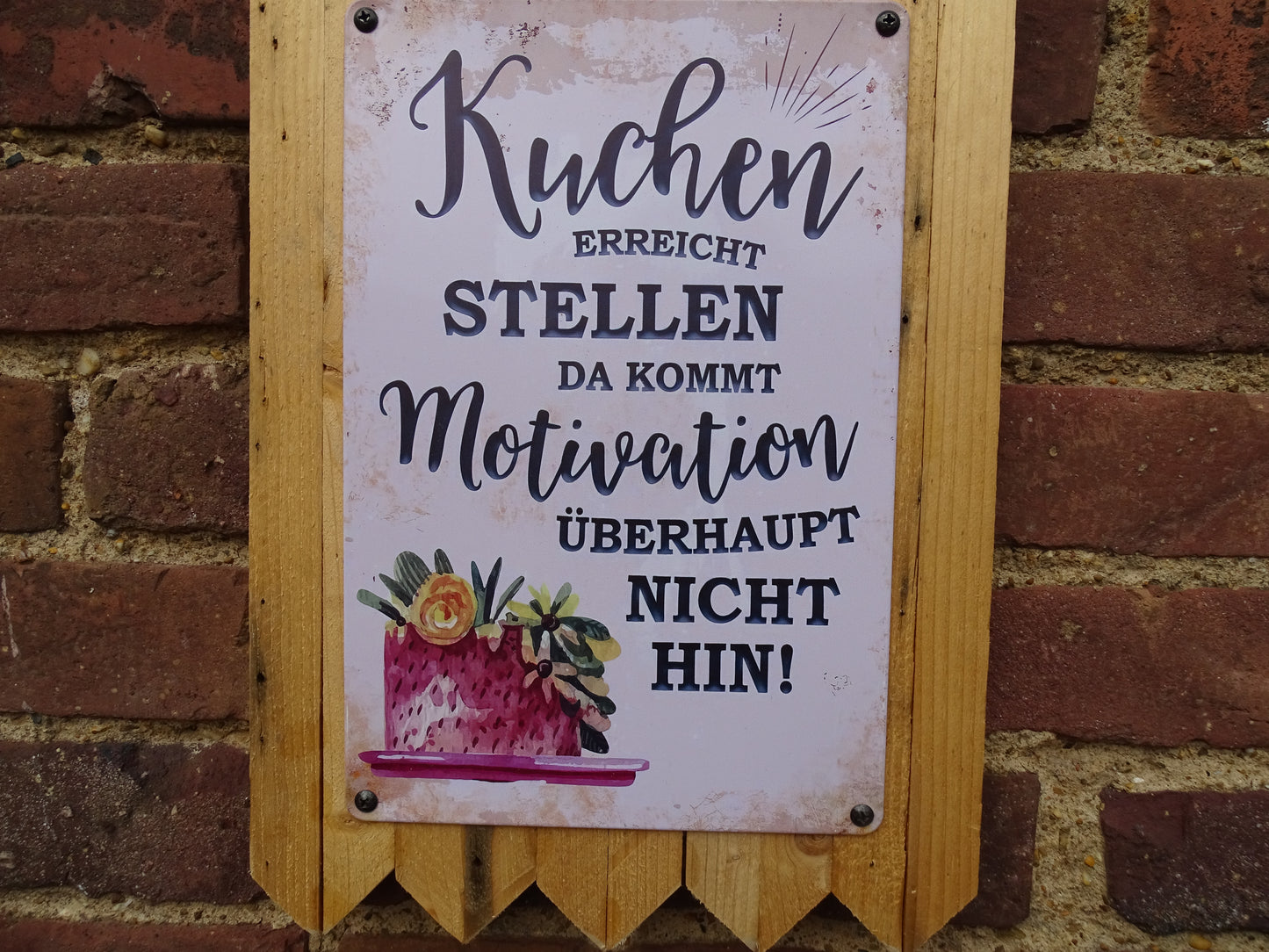 Blechschild - Kuchen erreicht Stellen da kommt Motivation überhaupt nicht hin - Handgefertigt auf Altholz