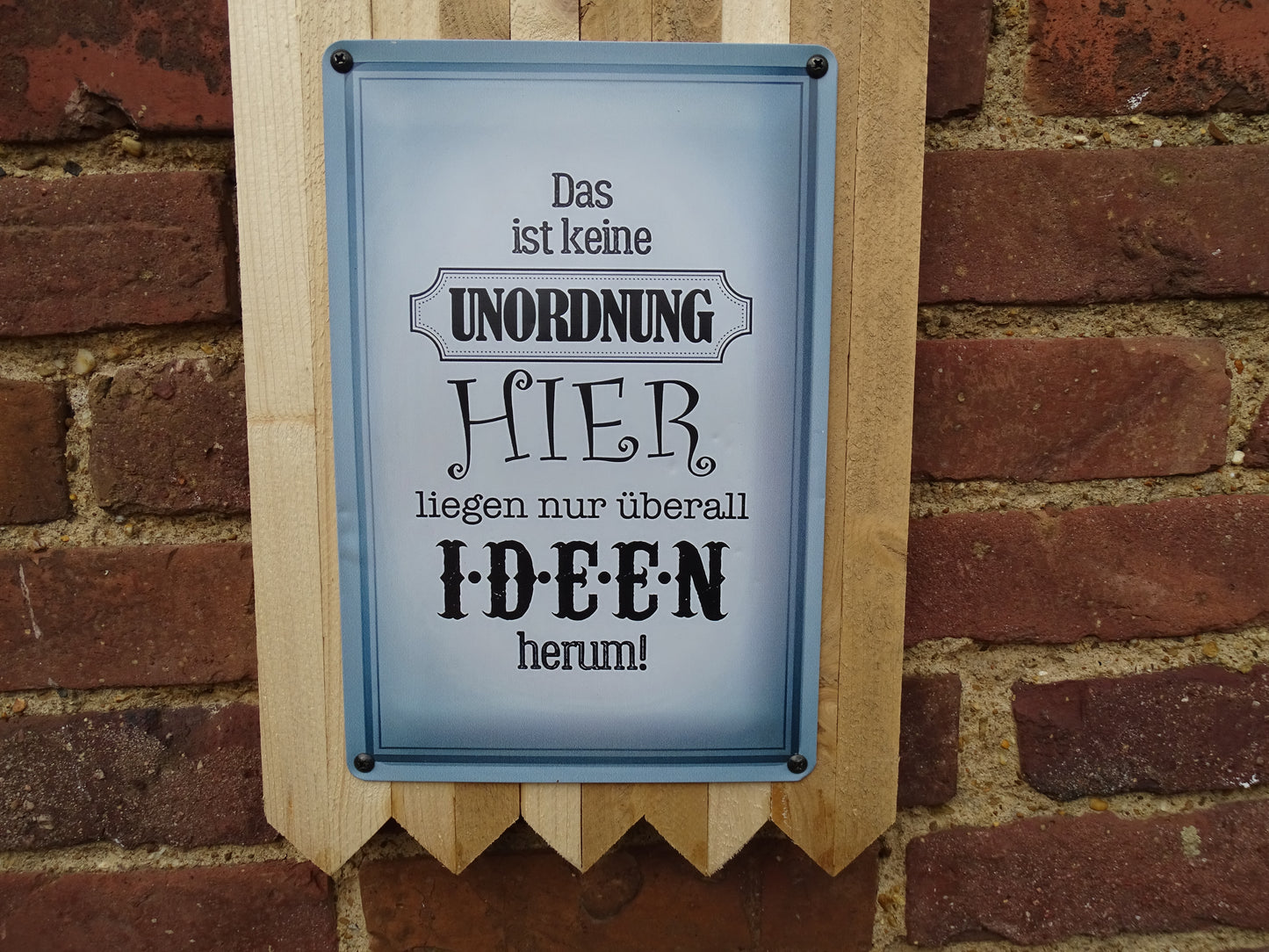 Blechschild " Das ist keine Unordnung" Handgefertigt auf Altholz