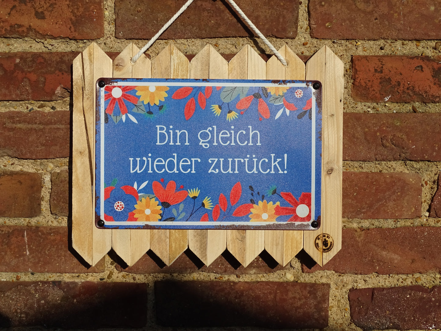 Blechschild | Bin gleich wieder zurück Blechschild Deko | Blechschild mit Spruch | Tür Spruch Deko | Haustürschild