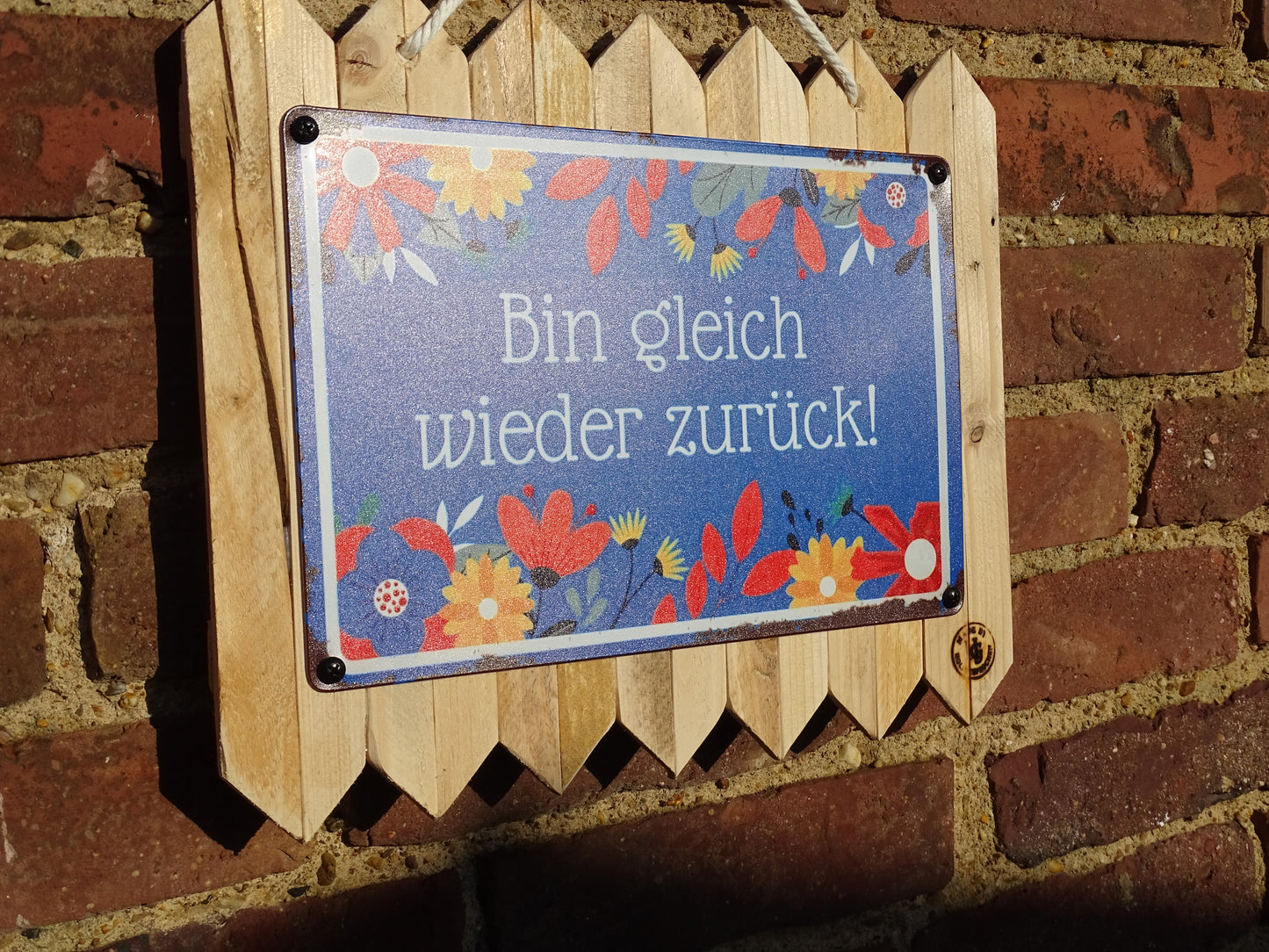 Blechschild  | Bin gleich wieder zurück Blechschild Deko | Blechschild mit Spruch | Tür Spruch Deko | Haustürschild