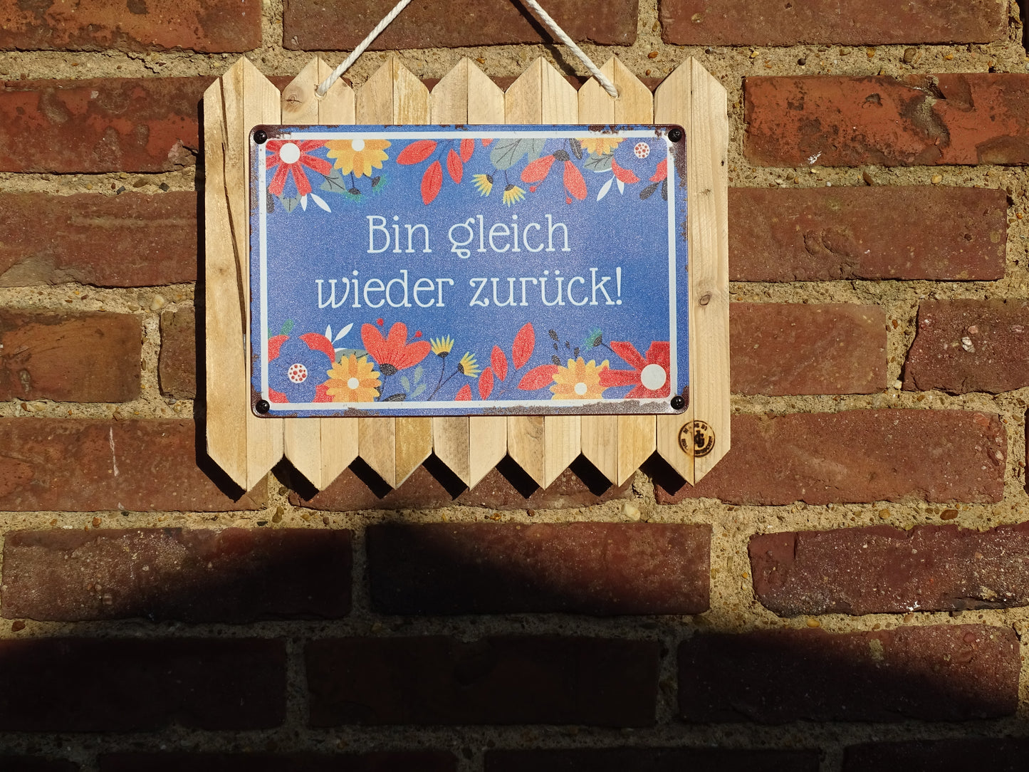 Blechschild  | Bin gleich wieder zurück Blechschild Deko | Blechschild mit Spruch | Tür Spruch Deko | Haustürschild