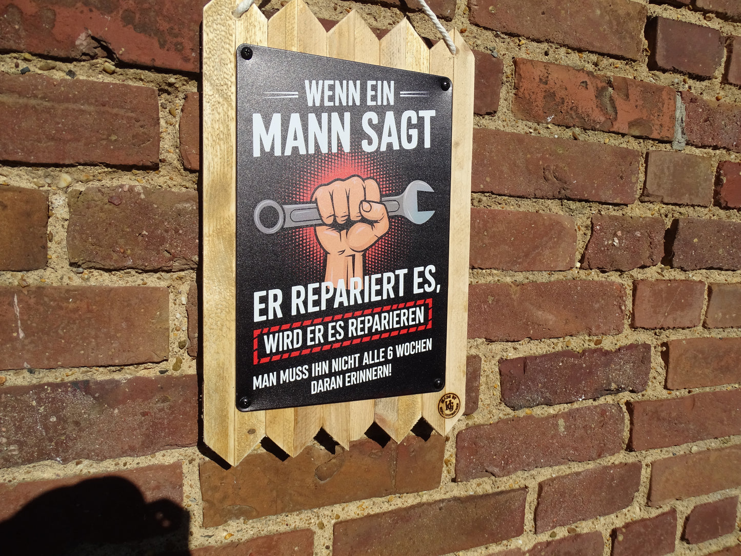 Blechschild  - Wenn ein Mann sagt er repariert es,wird er es reparieren., auf Altholz Geschenkidee 40 x 25 cm