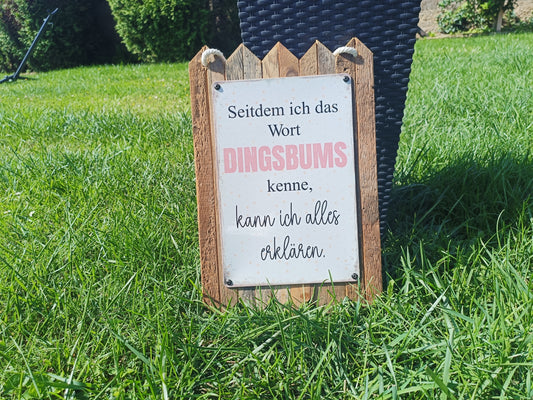 Blechschild  – „Dingsbums“ – Lustiges Frauen Deko-Schild, auf Holz