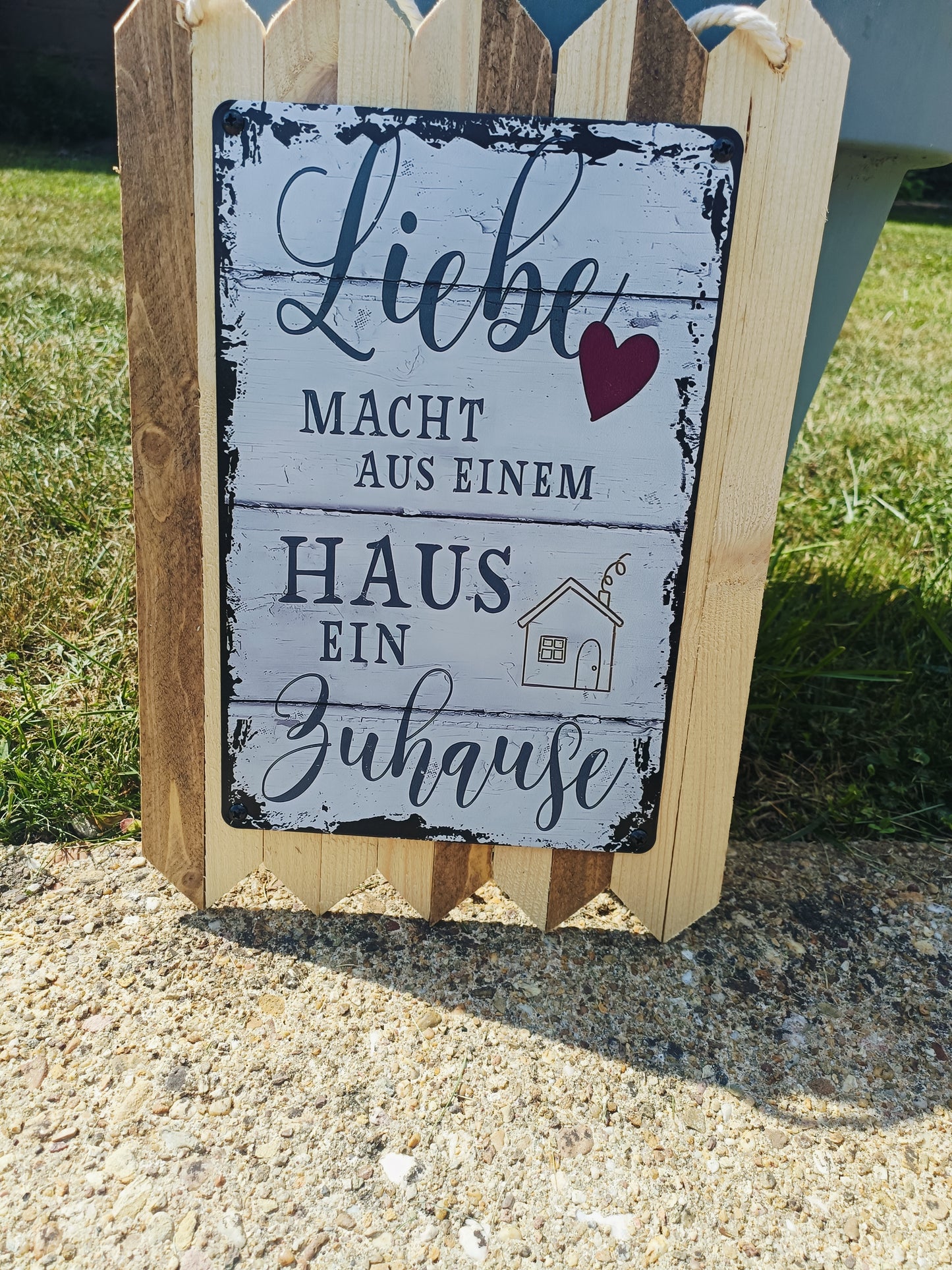 Blechschild " Liebe macht aus einem Haus erst.. " Handgefertigt auf Altholz