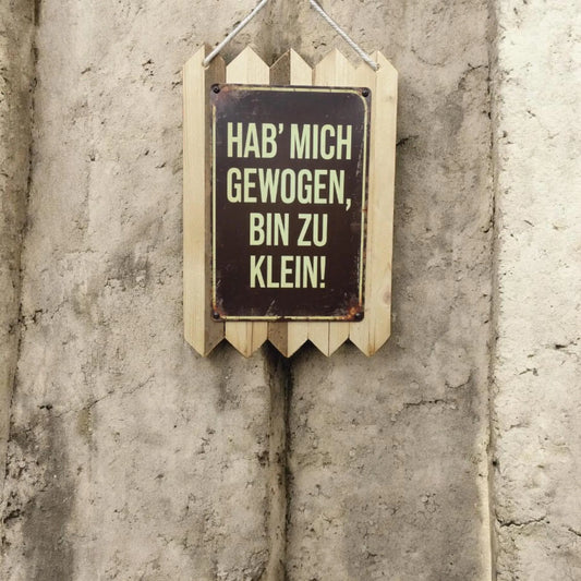 Lustiges WC Schild – Hab mich gewogen, bin zu klein – Blechschild Badezimmer – Gäste WC Deko – Humor Geschenk – Altholz Vintage